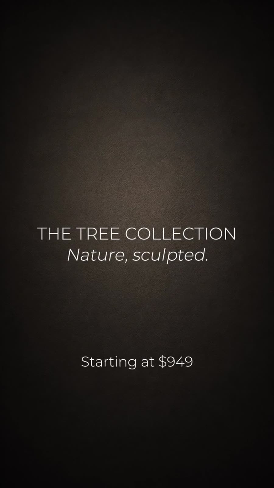 Closing card reading The Tree Collection — Nature, sculpted